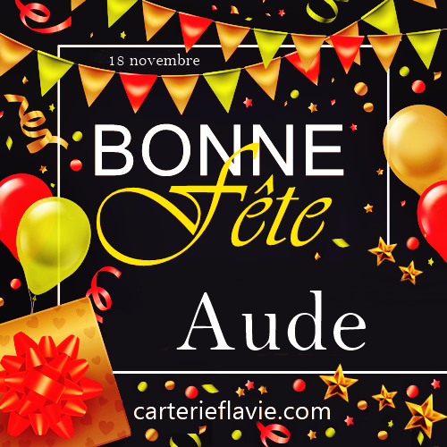 18 novembre, bonne fête à Aude