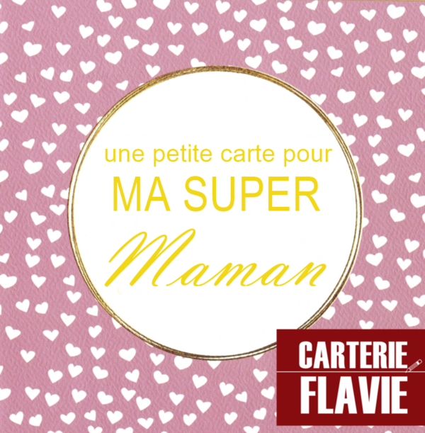 carte "Ma Super Maman" Réf: LPM35B